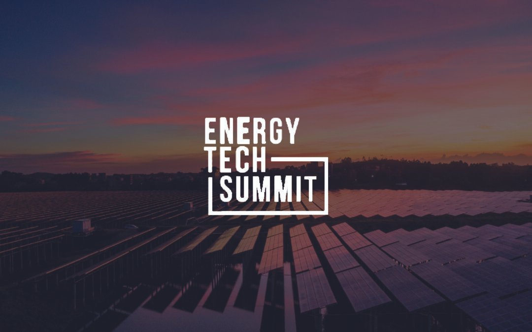 Energy Tech Summit 2022
