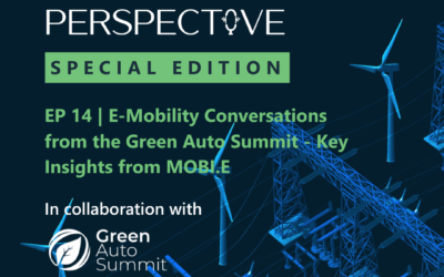 Episode 14: E-Mobility Conversations from the Green Auto Summit – Key Insights from MOBI.E