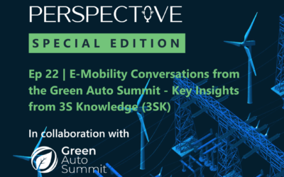 Ep 22 | E-Mobility Conversations from the Green Auto Summit – Key Insights from 3S Knowledge (3SK)