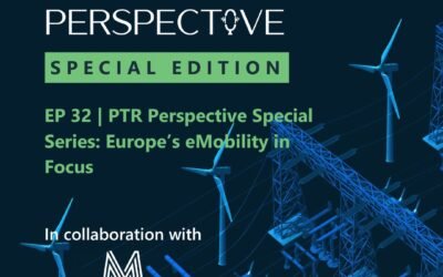 EP 32 | PTR Perspective Special Series: Europe’s eMobility in Focus